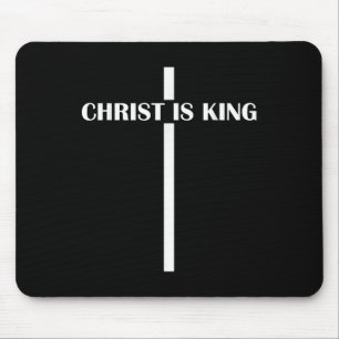 Christus ist König Christlicher Glaube Kirche ist  Mousepad