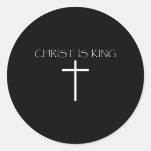 Christus ist König Christlicher Glaube Kirche ist  Runder Aufkleber