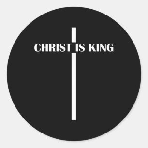 Christus ist König Christlicher Glaube Kirche ist  Runder Aufkleber