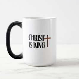 Christus ist König | Schwarzer Text und Braunes Ho Verwandlungstasse