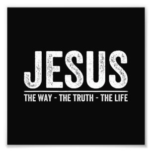 Christus Jesus Der Weg. Die Wahrheit. Das Leben Ge Fotodruck