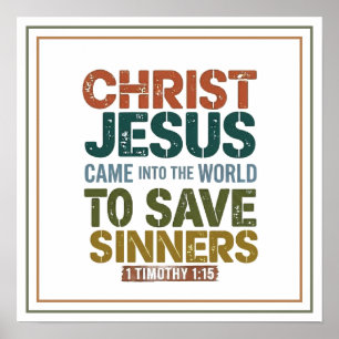 Christus Jesus kam, um Sünder zu retten Vintage Poster