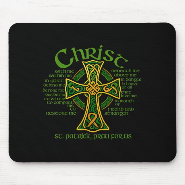 Christus mit mir keltisches Kreuz St. Patrick Brus Mousepad (Vorne)