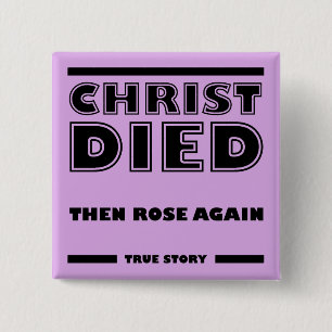 Christus starb, erstand wieder wahre christliche G Button