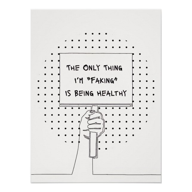 Chronic Illness Awareness & Advocacy Quote Print Poster (Vorderseite)
