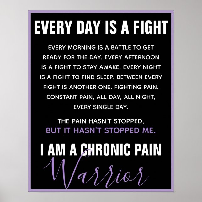 Chronic Pain Warrior (fully customizable) Poster (Vorne)