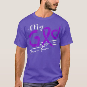 Chronische Schmerzaufklärung Mein Gott ist stärker T-Shirt