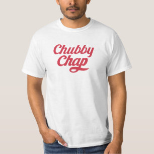 Chubby Chap in 7 Farben T - Shirt