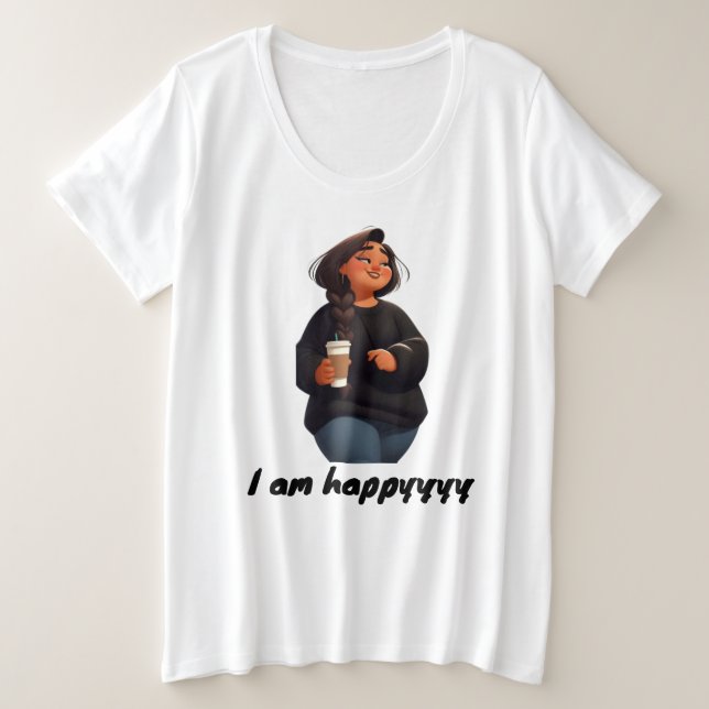 Chubby Girl Ich bin glücklich Große Größe T-Shirt (Design vorne)