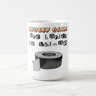 CHUBBY GIRLS TASSE