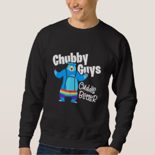 Chubby Typ Cuddle Better Lgbtq Gay Pride Bear Sweatshirt