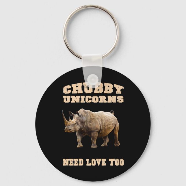 Chubby Unicorns brauchen Liebe zu Rhino Schlüsselanhänger (Vorderseite)