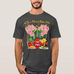 Chuc Mung Nam Moi Happy Vietnamese Lunar Neujahr T-Shirt