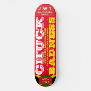 CHUCK BADNESS. 1 AOÛT 1 1834. 8 Pont de Skateboard
