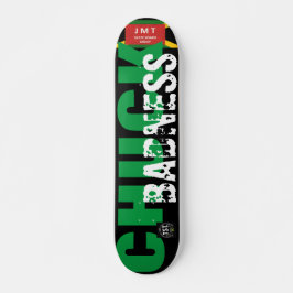 CHUCK BADNESS OFFIZIELL JMTJ7 3/4" Skateboard Deck