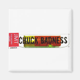 CHUCK BADNESS /TST Merchandise Magnet