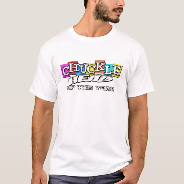 chucklehead des Jahres T-Shirt (Vorderseite)