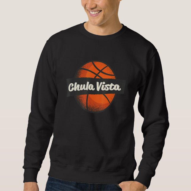 Chula Vista Hometown Basketball Player Sports Sweatshirt (Vorderseite)