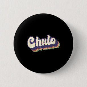 Chulo Latino Men Boys Cinco De Mayo Retro Spanisch Button