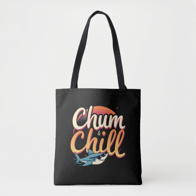 Chum und Chill Tasche (Vorderseite)