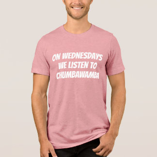 Chumbawamba-Mittwoche Tri-Blend Shirt