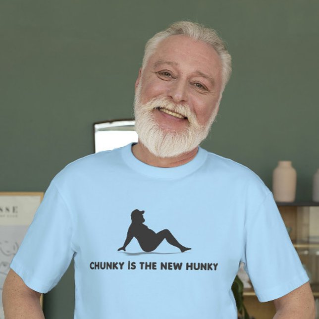 Chunky Hunky T-Shirt: Body Positivity Wear Sweatshirt (Von Creator hochgeladen)