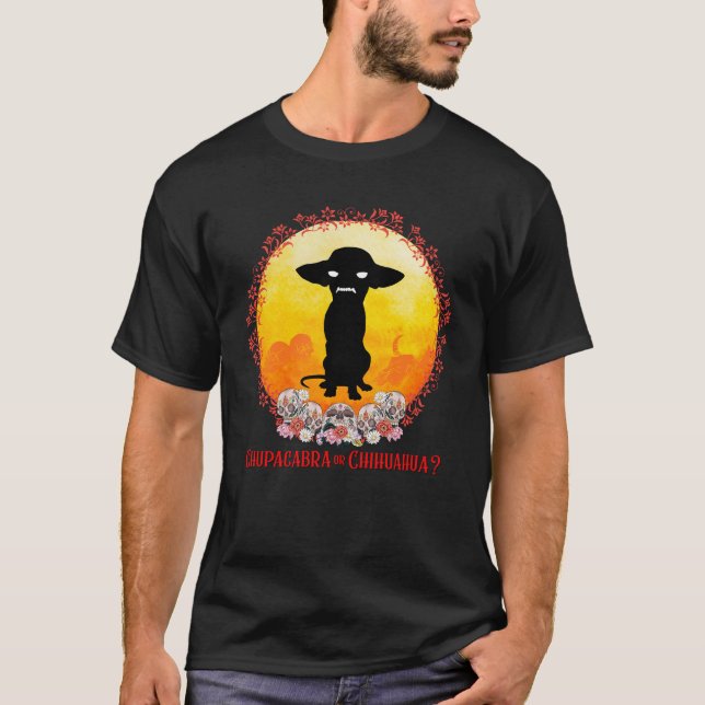 Chupacabra oder Chihuahua? Evil Mystery Animal T-Shirt (Vorderseite)