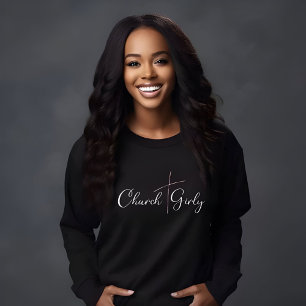 Church Girly Sweatshirt