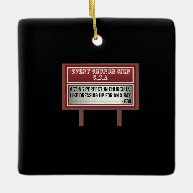 Church Relboard Signs Christlich Joke Schauspiel Keramikornament (Vorderseite)