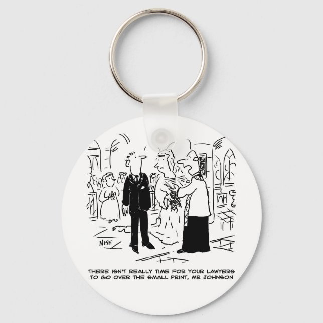 Church Service Wedding Vicar sagt Nein zu Anwälten Schlüsselanhänger (Vorderseite)