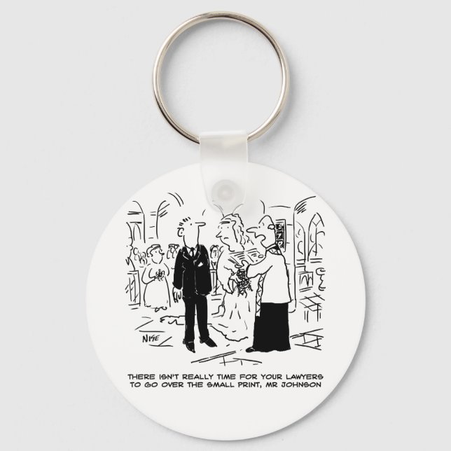 Church Service Wedding Vicar sagt Nein zu Anwälten Schlüsselanhänger (Vorderseite)