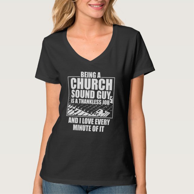 Church Sound Typ Minute Audio Tech Engineer T-Shirt (Vorderseite)