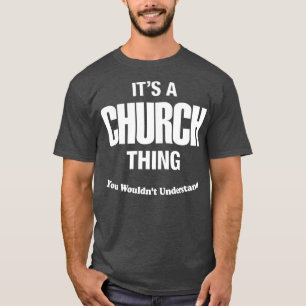 Church Thing Name Family Wiedersehen Funny T-Shirt