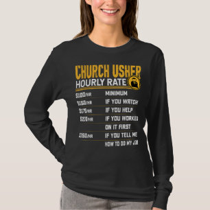 Church Usher Stundenrate Funny Christlich Church U T-Shirt