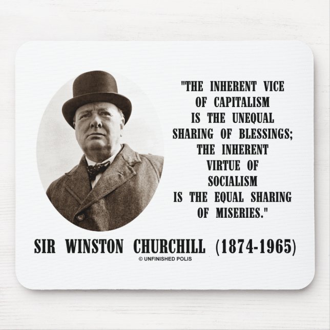 Churchill inhärenter Laster des Kapitalismus Mousepad (Vorne)