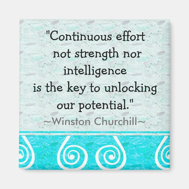 Churchill Quotation - Motivierend Magnet (Vorne)