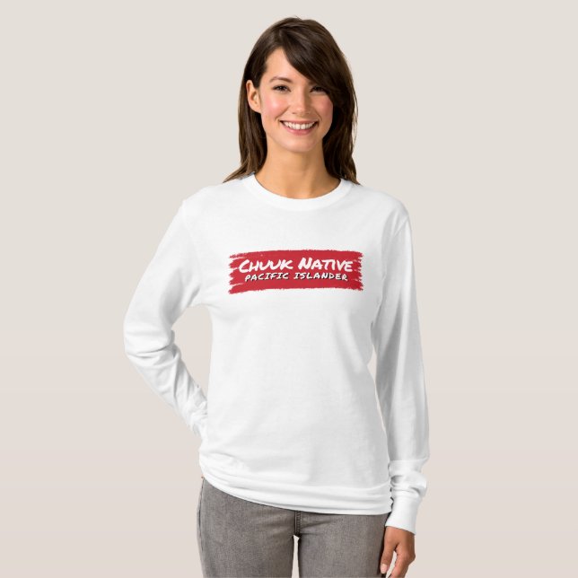 Chuuukese Chuuuk Micronesischer Pazifischer Island T-Shirt (Vorne ganz)
