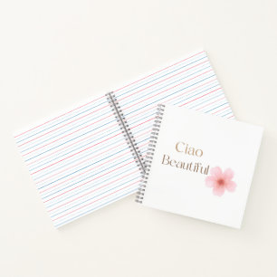 Ciao Beautiful, Elegantes Blumengeschenk Notizbuch