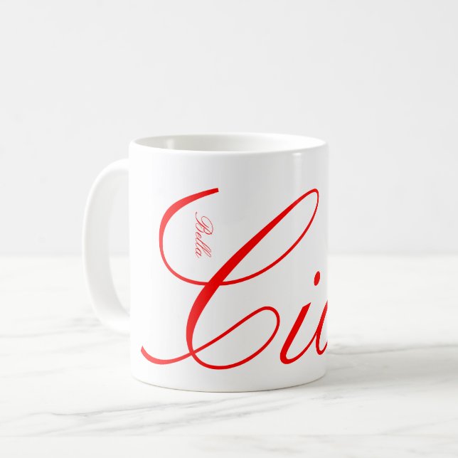 Ciao Bella - Belle Mug De Café Personnalisé (Devant gauche)