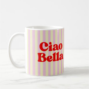 Ciao Bella Elegant Schrift Kaffee Tasse