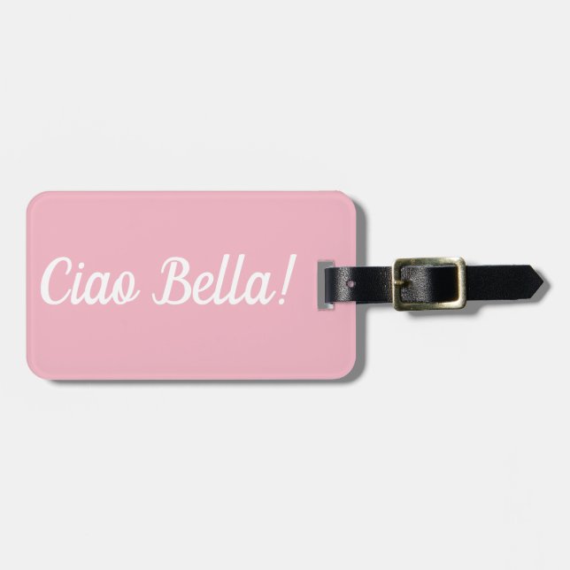 Ciao Bella Gepäcktag Gepäckanhänger (Vorderseite horizontal)