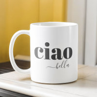 Ciao Bella Hello Beautiful Modern Typografy