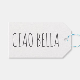 Ciao bella | Hi schön Geschenkanhänger