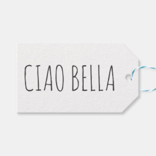 Ciao bella Hi schön Geschenkanhänger