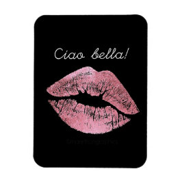 Ciao Bella Magnet