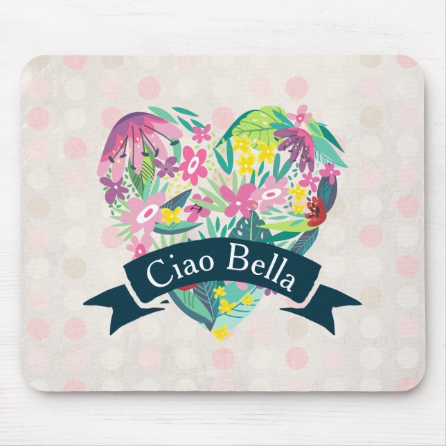 Ciao Bella Niedliches Blumenherz auf rosa Kreise Mousepad (Vorne)