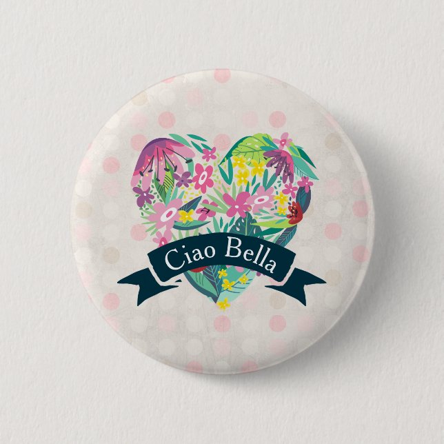 Ciao Bella Niedliches Blumenherz mit tropischen Bl Button (Vorderseite)
