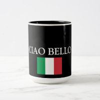 CIAO BELLO ITALY HELLO HANDSOME