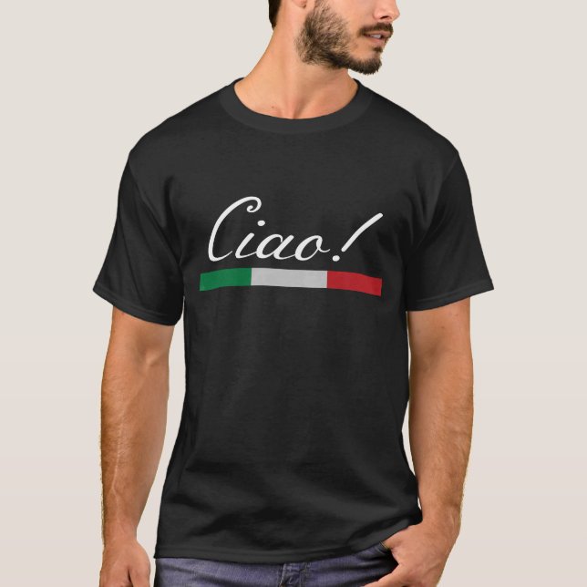 Ciao!Italienische Flagge T-Shirt (Vorderseite)