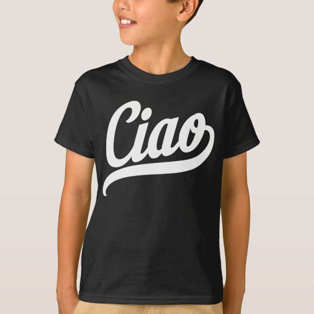 Ciao Script (weiß) T-Shirt (Vorderseite)